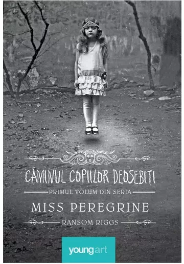 Caminul copiilor deosebiti. Seria Miss Peregrine , Vol.1