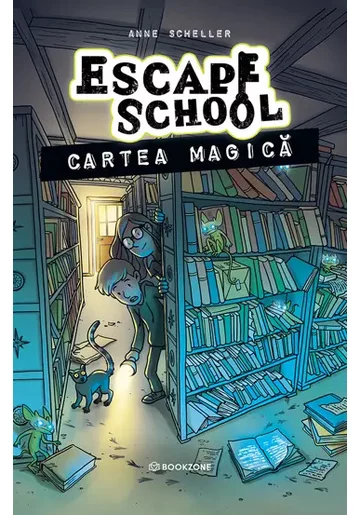 Cartea magica. Seria Escape School vol. 1