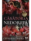 Casatoria nedorita - Catharina Maura