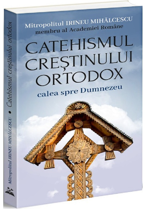Vezi detalii pentru Catehismul Crestinului Ortodox: calea spre Dumnezeu