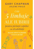 Cele cinci limbaje ale iubirii pentru parintii copiilor cu dizabilitati