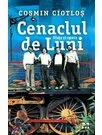 Cenaclul de Luni. Viata si opera