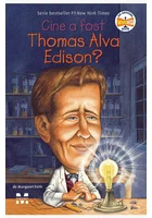 Cine a fost Thomas Alva Edison?