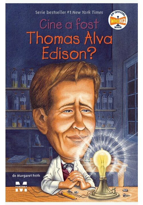 Cine a fost Thomas Alva Edison?