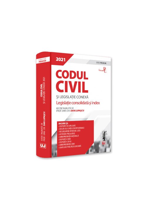 Codul civil si legislatie conexa 2021. Editie PREMIUM 2021 poza 2022