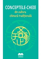 Conceptele-cheie din cultura chineza tradiționala