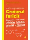Creierul fericit. Editia a II-a