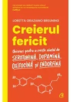Creierul fericit. Editia a II-a