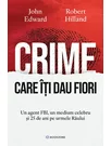 Crime care iti dau fiori