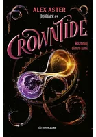 Crowntide. Razboiul dintre lumi. Seria Lightlark vol. 4