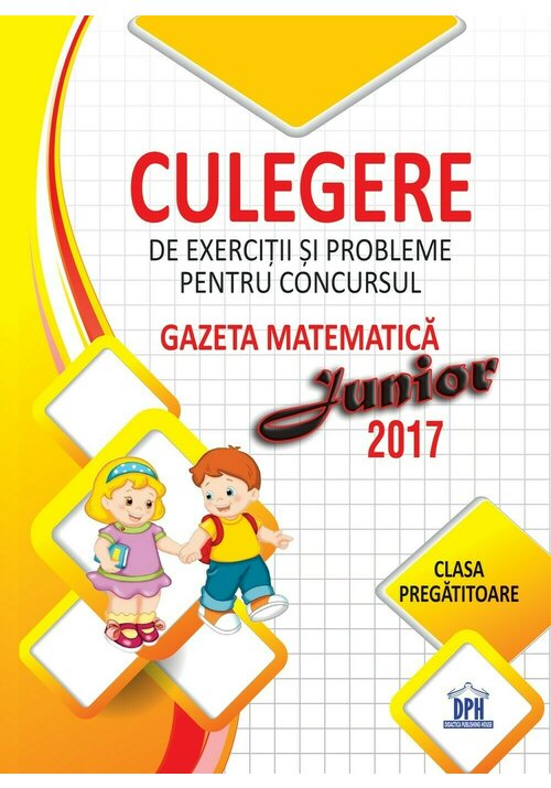 Poze Culegere pentru concursul Gazeta Matematica Junior - Clasa pregatitoare librex.ro