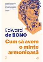 Cum sa avem o minte armonioasa