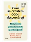 Cum sa crestem copii descurcareti