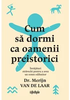 Cum sa dormi ca oamenii preistorici