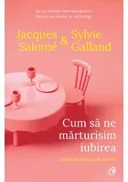 Cum sa ne marturisim iubirea