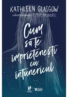 Cum sa te imprietenesti cu intunericul