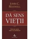 Da sens vietii