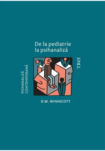 De la pediatrie la psihanaliza