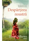Despartirea noastra