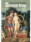 Despre trup