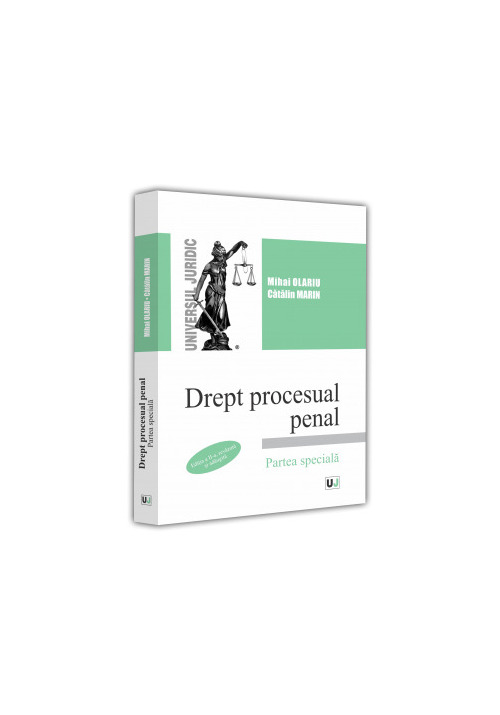 Drept procesual penal. Partea speciala, editia a II-a, revazuta si adaugita