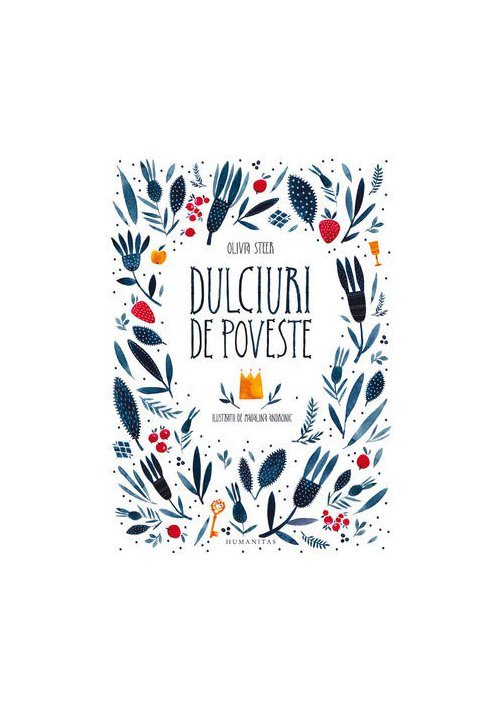 Dulciuri de poveste - Olivia Steer