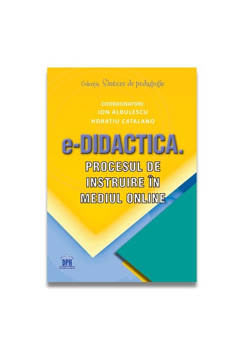 Poze e-Didactica. Procesul de instruire in mediul online librex.ro
