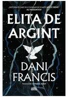 Elita de Argint (primul volum din seria „Elita de Argint”)
