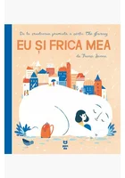 Eu si frica mea
