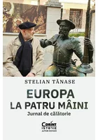 Europa la patru maini. Jurnal de calatorie