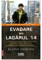 Evadare din Lagarul 14. Incredibila odisee a unui om din Coreea de Nord pana in lumea libera