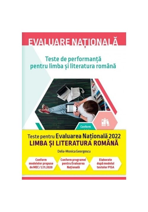 Evaluare nationala 2022. Teste de performanta pentru limba si literatura romana