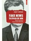 Fake news in Epoca de Aur. Amintiri si povestiri despre cenzura comunista