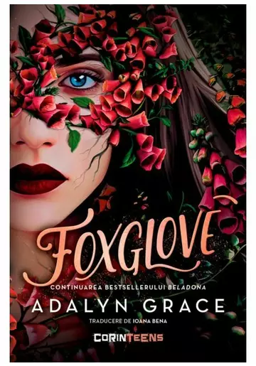 Foxglove. Seria Beladona, vol.2. Editie paperback - Adalyn Grace