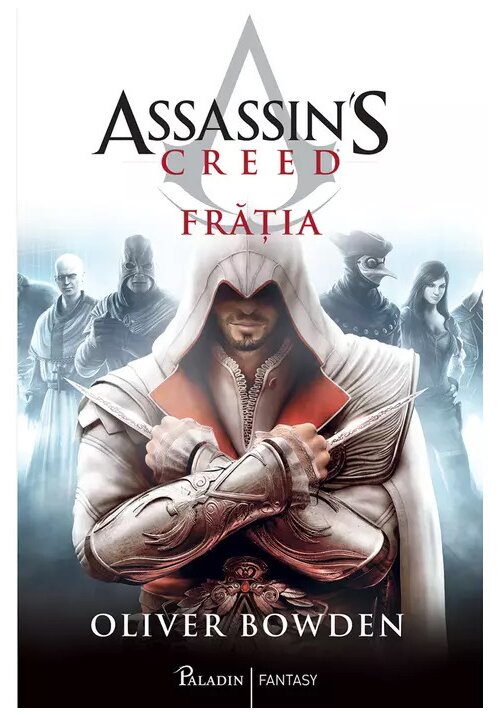 Fratia. seria assassin’s creed, vol.2