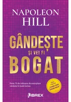 Gandeste si vei fi bogat - Napoleon Hill
