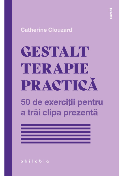 Vezi detalii pentru Gestalt terapie practica