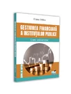 Gestiunea financiara a institutiilor publice. Curs universitar