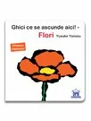 Ghici ce se ascunde aici!: Flori