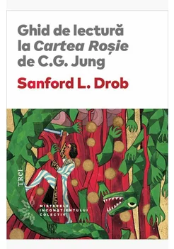 Ghid de lectura la Cartea Rosie de C.G. Jung
