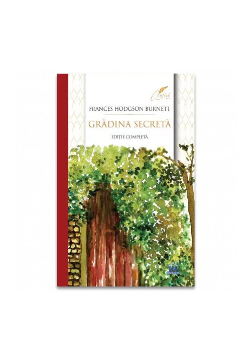 Gradina secreta: editie completa