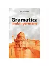 Gramatica limbii Germane - (nivelul A2-B2)