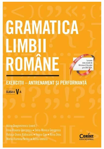 Gramatica limbii romane. Exercitii – antrenament si performanta. Clasa a V-a