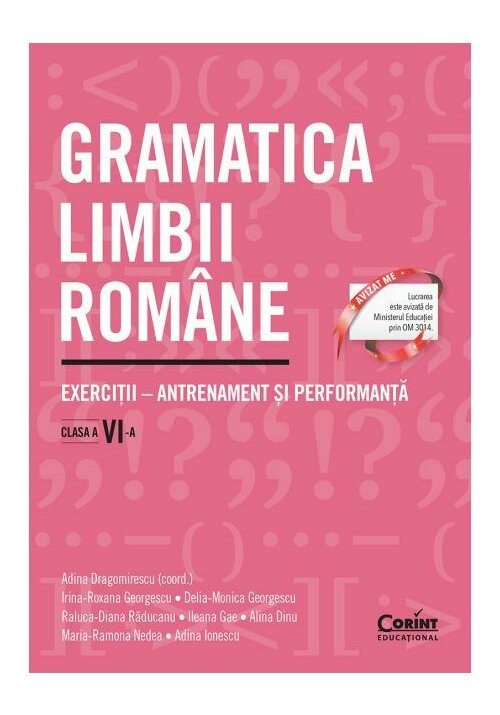 Gramatica limbii romane. Exercitii – antrenament si performanta. Clasa a VI-a