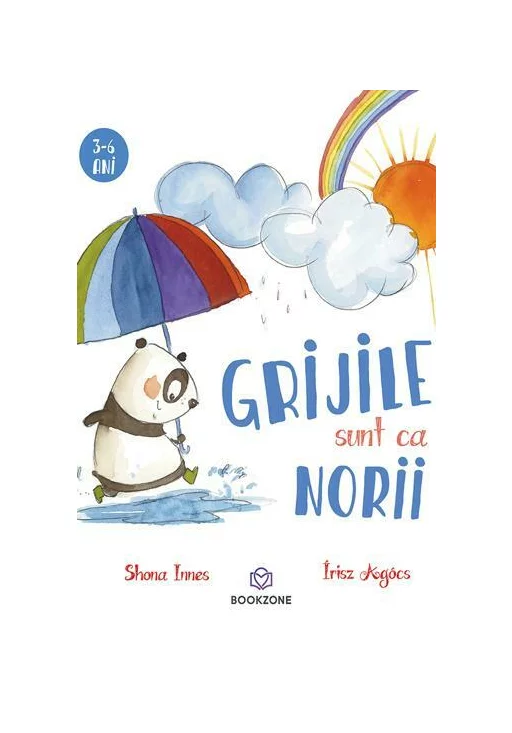 Grijile sunt ca norii