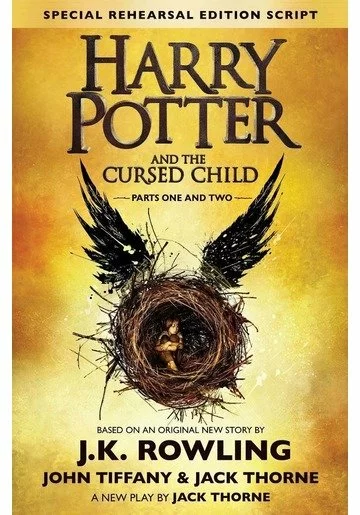 Harry Potter And The Cursed Child - Parts I & II (Special Rehearsal Edition): The Official Script Book Of The Original West End Production
