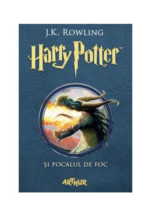 Harry Potter și pocalul de foc – Harry Potter Vol. 4 Arthur poza 2022