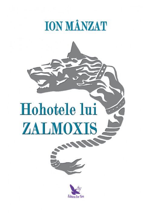 Vezi detalii pentru Hohotele lui Zalmoxis