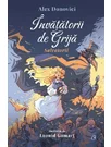 Invatatorii de Grija