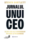 Jurnalul unui CEO. 33 de legi ale succesului in viata si in business